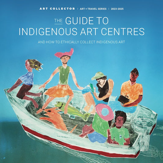 Art Collector’s 2023-2025 Guide To Indigenous Art Centres