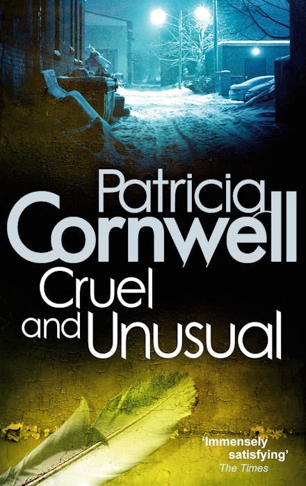 Patricia Cornwell's Cruel & Unusual