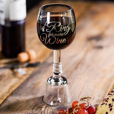 Ring For More Wine Glass