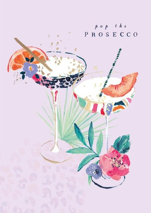 Pop The Prosecco Greeting Card