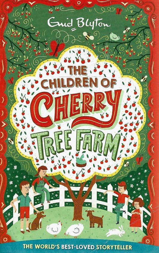 Enid Blyton's The Children Of Cherry Tree Farm 