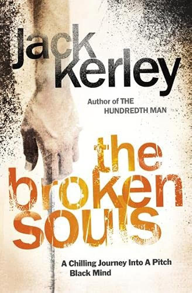 Jack Kerley: The Broken Souls