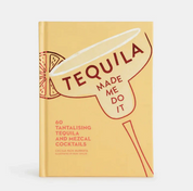Cecilia Rios Murrieta's Tequila Made Me Do It