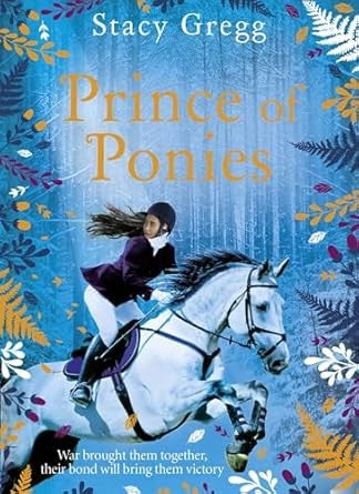 Stacy Gregg's Prince Of Ponies 