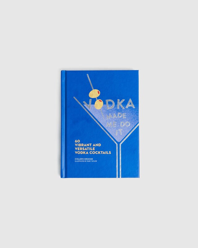 Colleen Graham's Vodka Made Me Do It