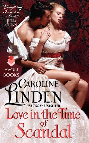 Caroline Linden's Love In The Time Of Scandal