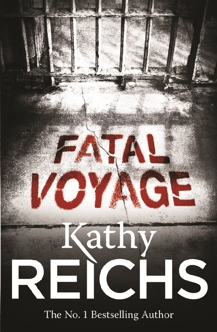 Kathy Reichs' Fatal Voyage