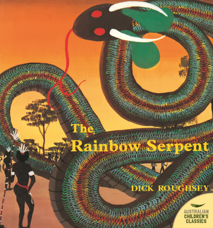 Dick Roughsey's The Rainbow Serpent