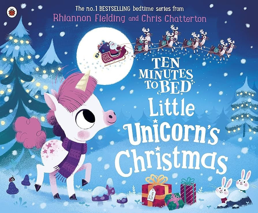 Rhiannon Fielding: Ten Minutes To Bed Little Unicorn's Christmas