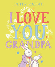Peter Rabbit's I Love You Grandpa