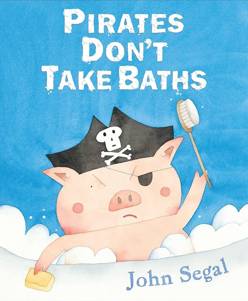 John Segal's Pirates Don't Take Baths