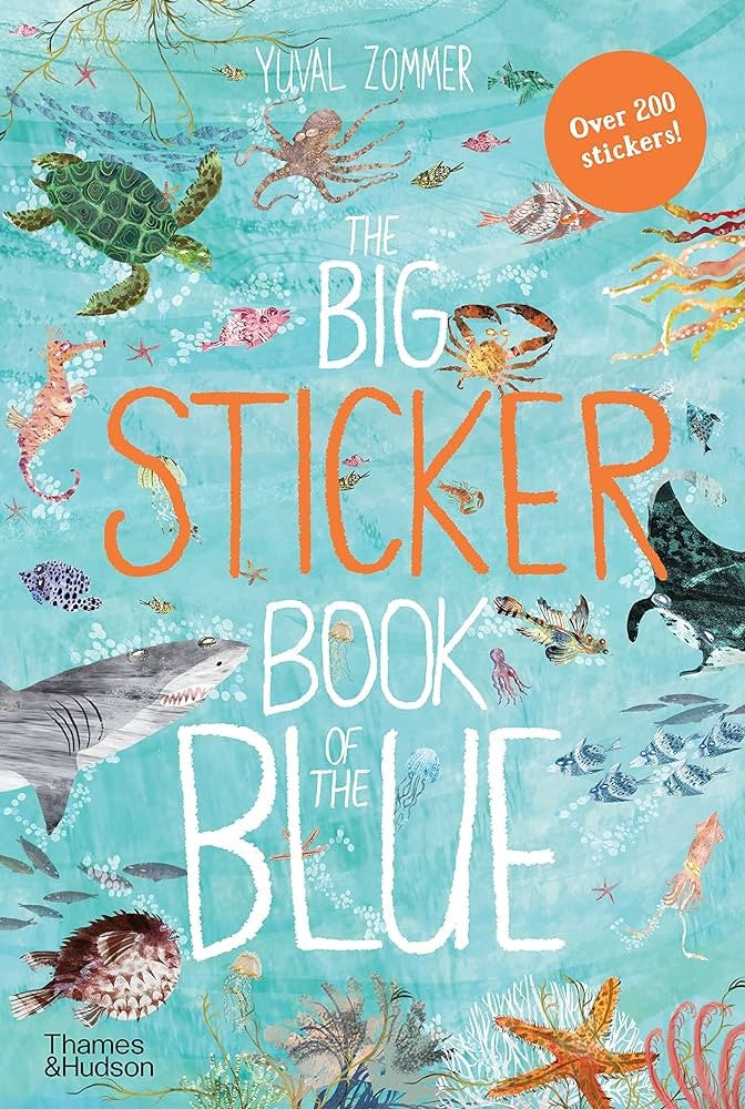 Yuval Zommer's The Big Sticker Book Of The Blue