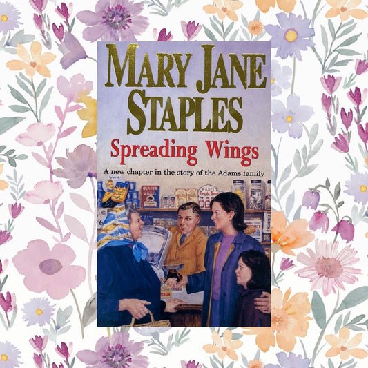 Mary Jane Staples: Spreading Wings