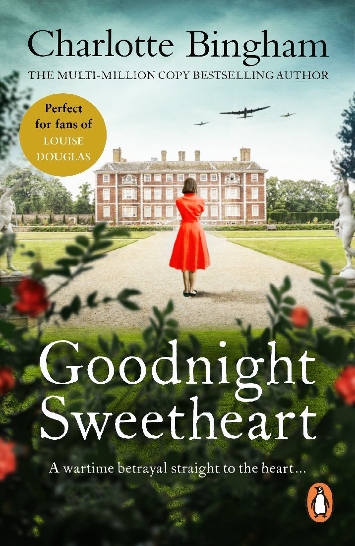Charlotte Bingham: Goodnight Sweetheart