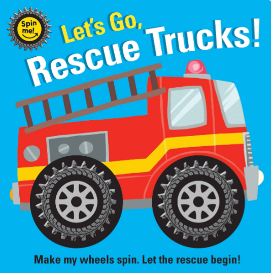Let's Go Rescue Trucks! Spin Me Book