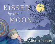 Alison Lester: Kissed By The Moon