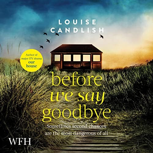 Louise Candlish: Before We Say Goodbye