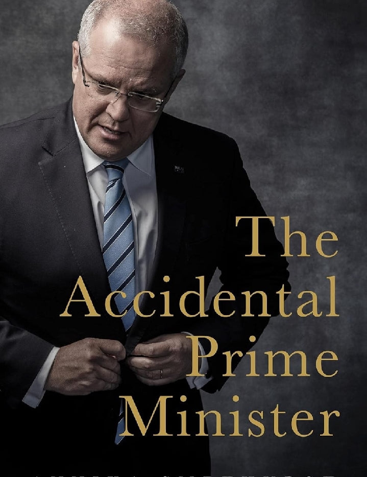 Annika Smethurst's The Accidental Prime Minister 