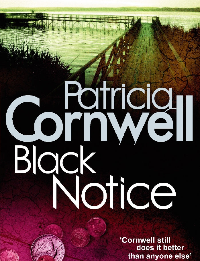 Patricia Cornwell's Black Notice