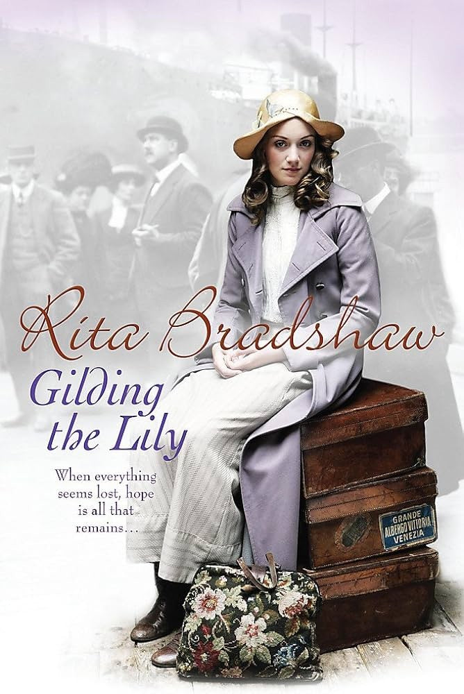 Rita Bradshaw's Gilding The Lily