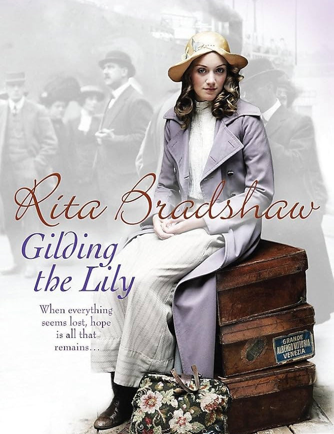 Rita Bradshaw's Gilding The Lily