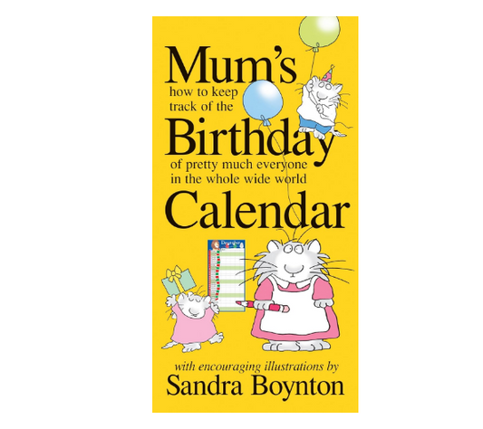 Sandra Boynton's Mum's Birthday Wall Calendar