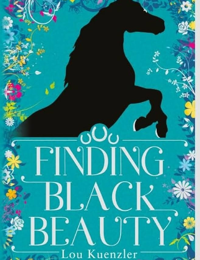 Lou Kuenzler's Finding Black Beauty 