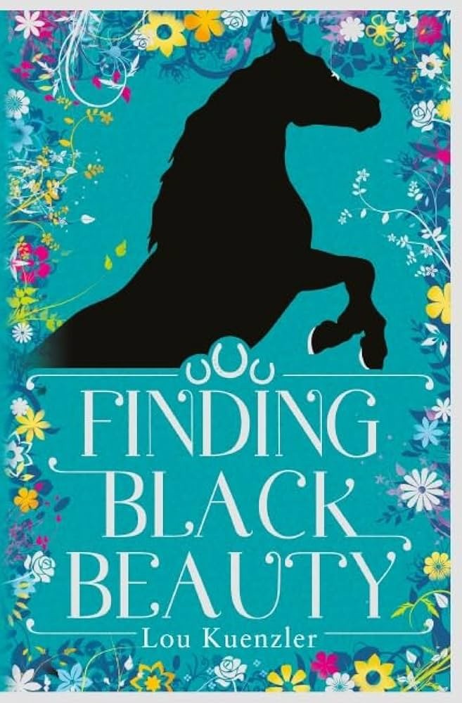 Lou Kuenzler's Finding Black Beauty 