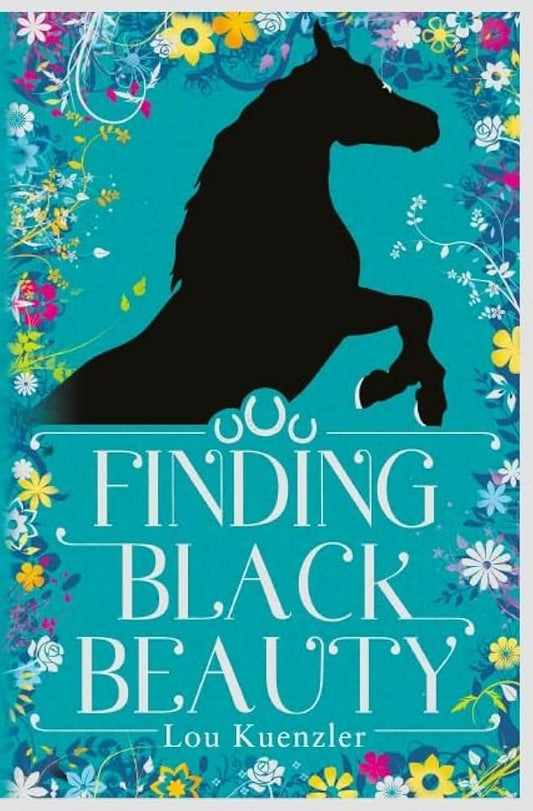 Lou Kuenzler's Finding Black Beauty 