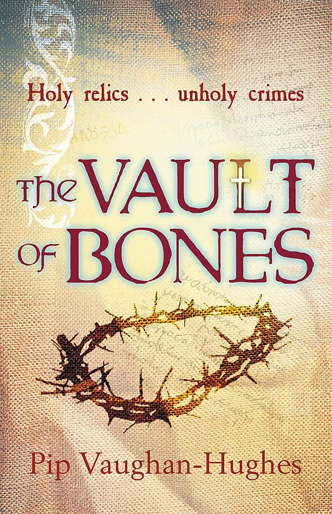 Pip Vaughan-hughes: The Vault Of Bones