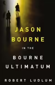 Robert Ludlum's Jason Bourne In The Bourne Ultimatum