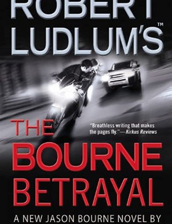 Robert Ludlum's Jason Bourne In The Bourne Betrayal 