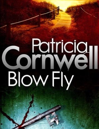 Patricia Cornwell's Blow Fly
