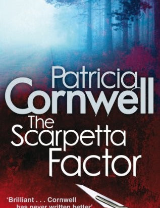 Patricia Cornwell's The Scarpetta Factor