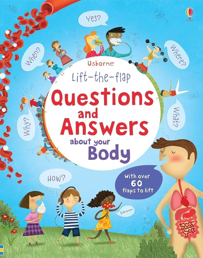 Usborne's Lift-the-flap Questions & Answers About Your Body