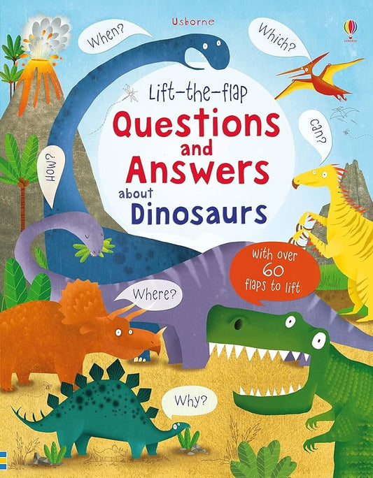 Usborne's Lift-the-flap Questions & Answers About Dinosaurs