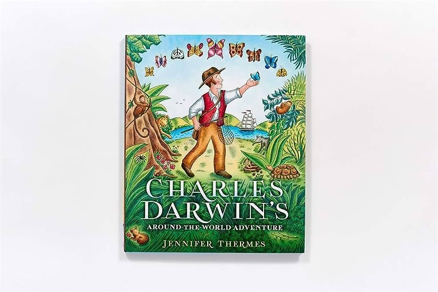 Jennifer Thermes: Charles Darwin's Around The World Adventures