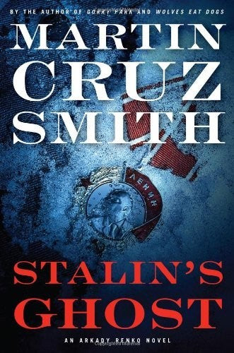 Martin Cruz Smith's Stalin's Ghost