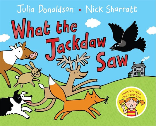 Julia Donaldson's What The Jackdaw Saw