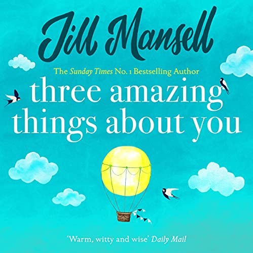 Jill Mansell: Three Amazing Things About You