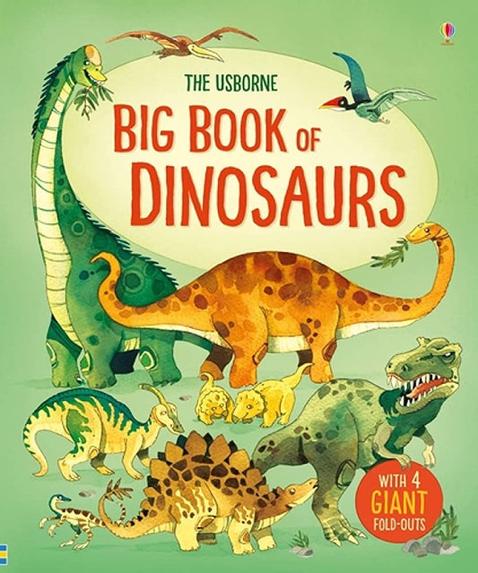 Usborne's The Big Book Of Dinosaurs