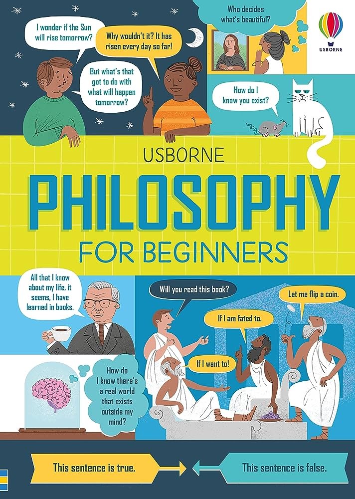 Usborne: Philosophy For Beginners