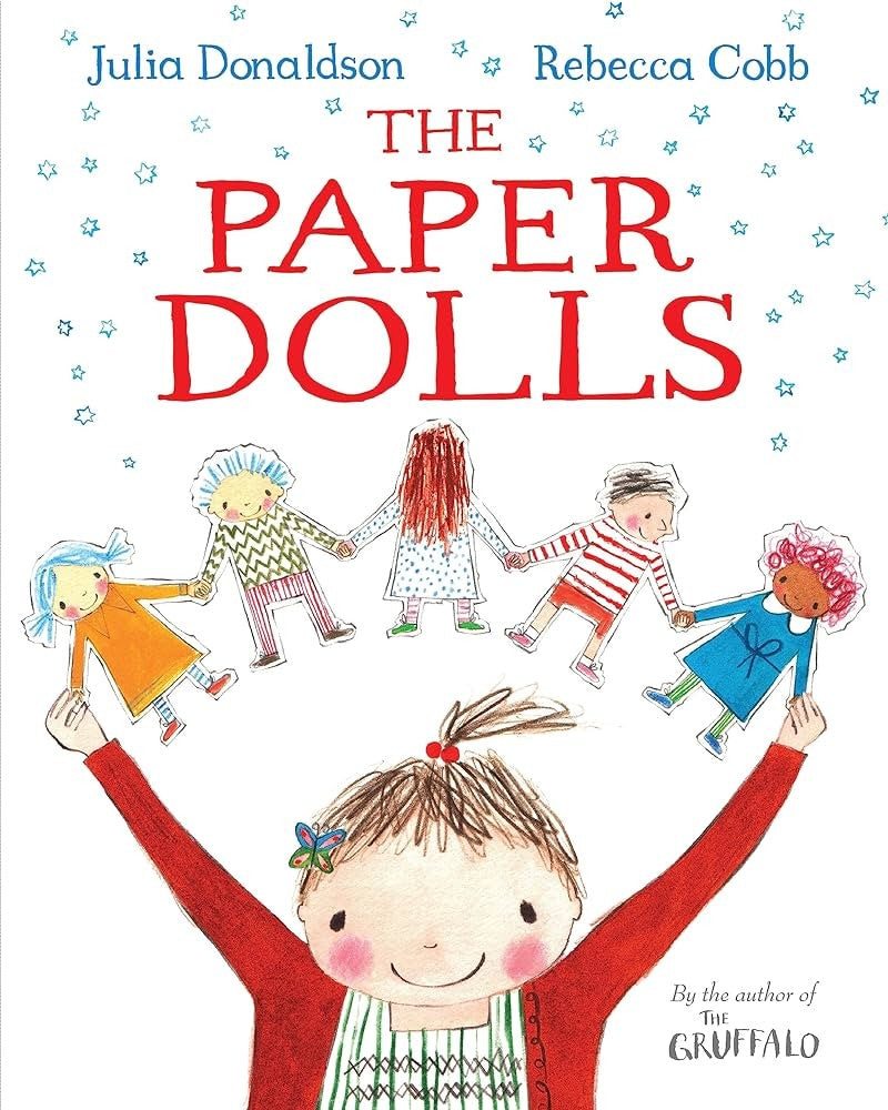 Julia Donaldson's The Paper Dolls