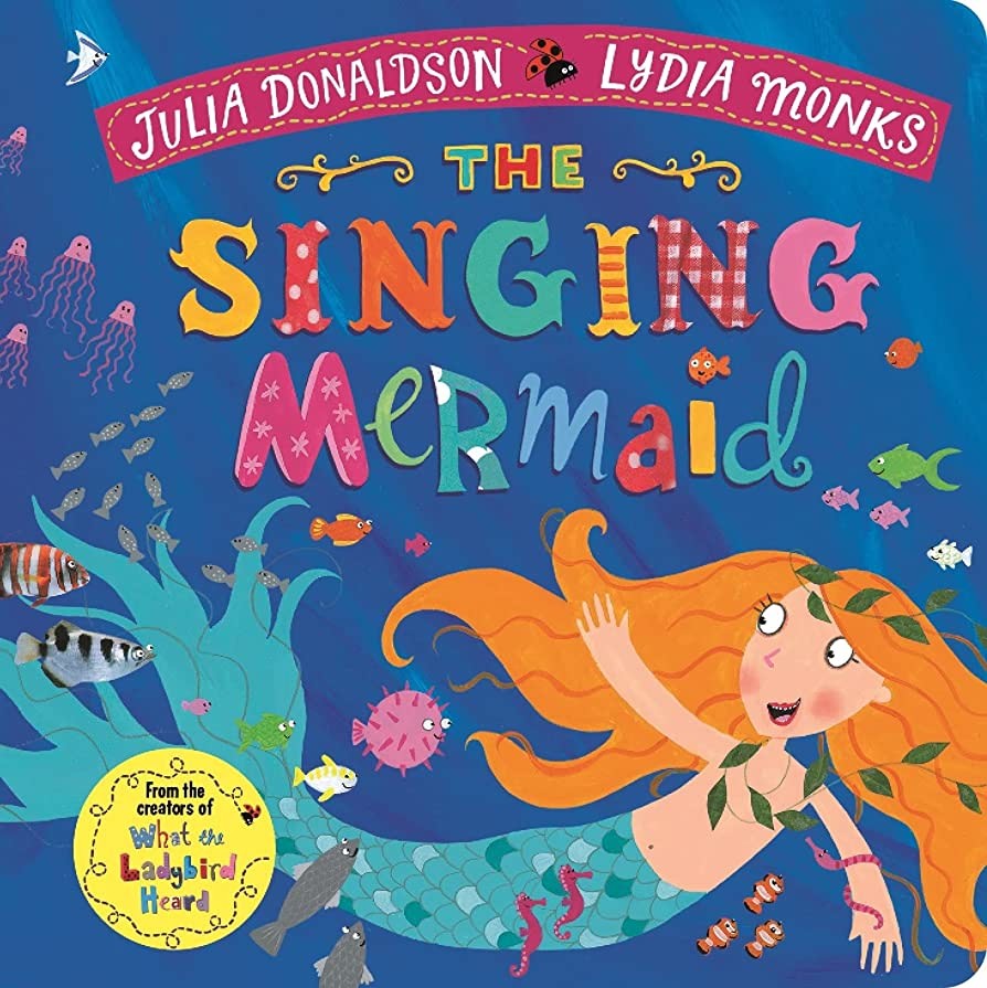 Julia Donaldson: The Singing Mermaid