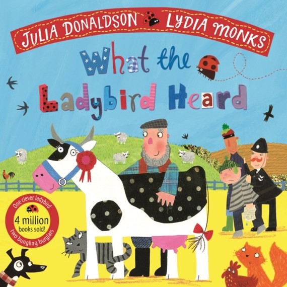 Julia Donaldson: What The Ladybird Heard