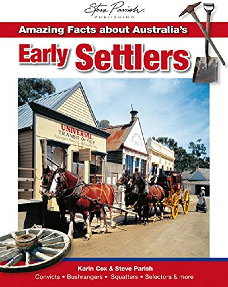 Karin Cox & Steve Parish: Early Settlers
