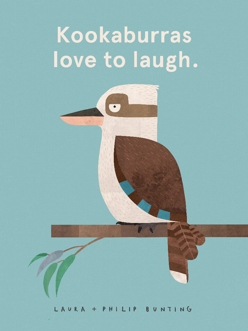 Laura & Philip Bunting's Kookaburras Love To Laugh.