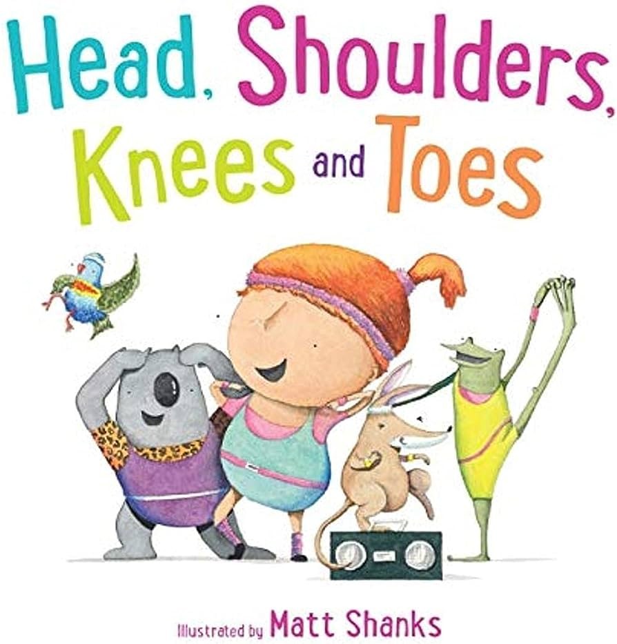 Matt Shanks: Head, Shoulders, Knees And Toes