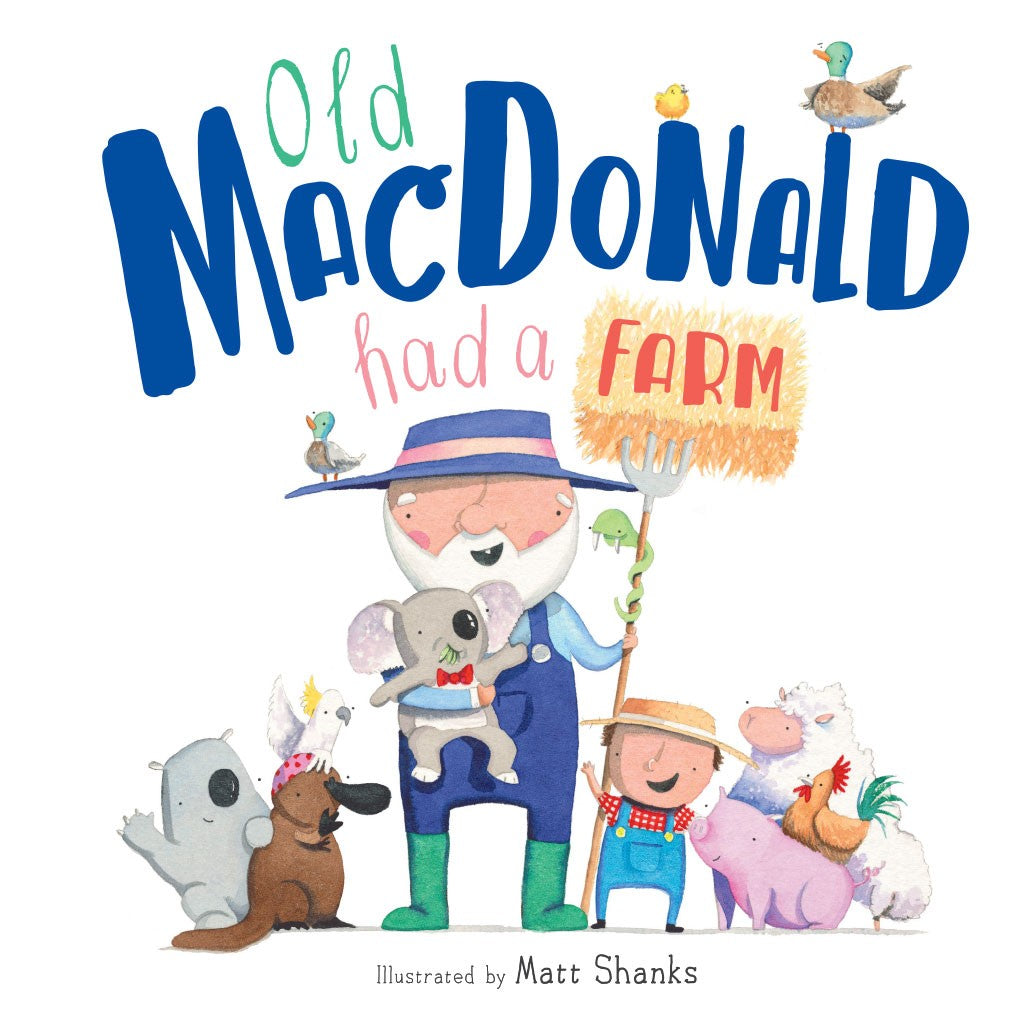 Matt Shanks: Old Macdonald Had A Farm