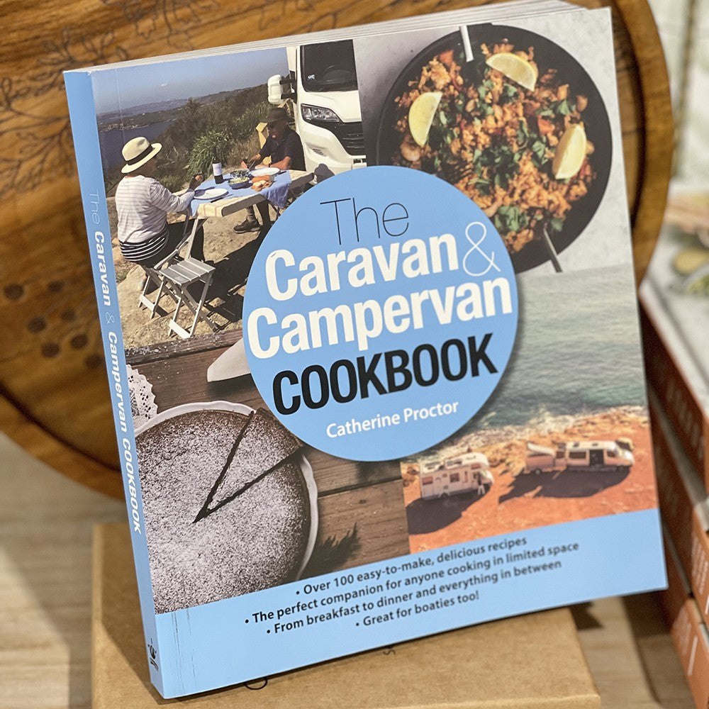 Catherine Proctor: The Caravan & Campervan Cookbook